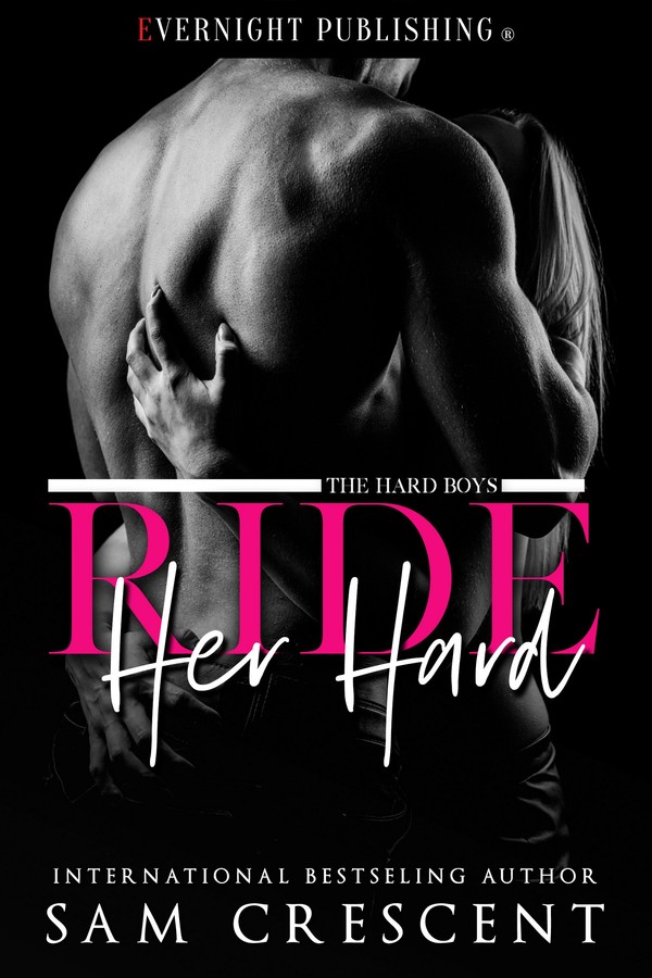 Ride Her Hard (The Hard Boys #1)