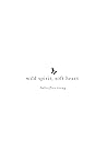 wild spirit, soft...