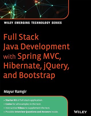 Full Stack Java Development with Spring MVC, Hibernate, jQuery, and Bootstrap