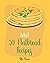 Hello! 50 Flatbread Recipes: Best Flatbread Cookbook Ever For Beginners [Flatbread Book, Chinese Bread Cookbook, Gluten Free Bread Machine Recipes, Italian Bread Recipe, Focaccia Cookbook] [Book 1]