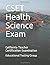 CSET Health Science Exam: C...