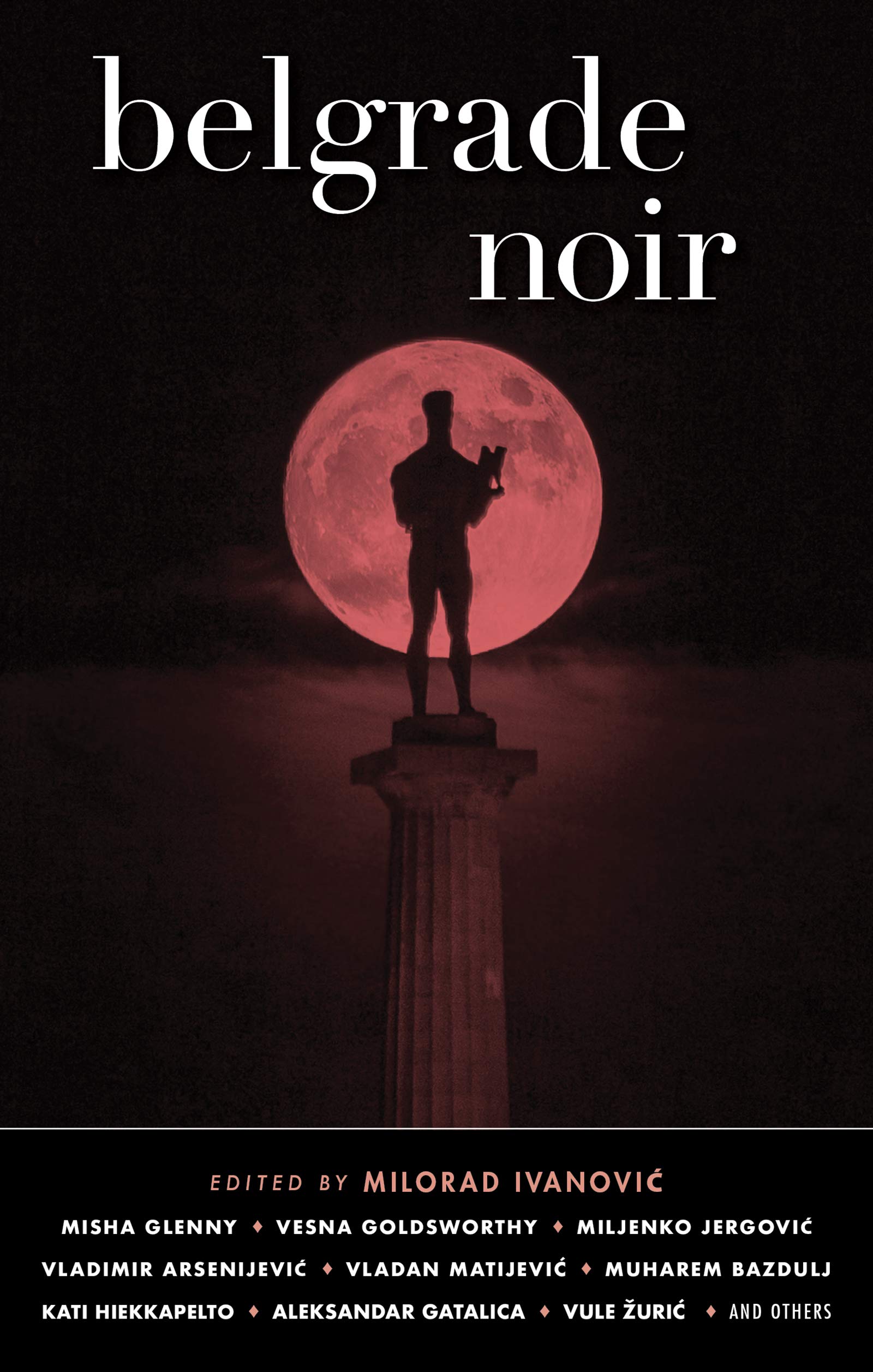 Belgrade Noir (Kindle Edition)