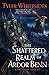The Shattered Realm of Ardor Benn (Kingdom of Grit, #2)