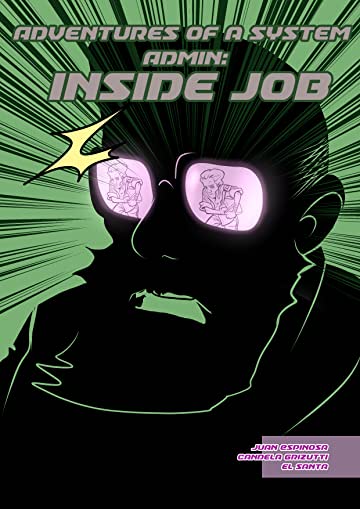 Adventures of a System Admin (#3): Inside Job
