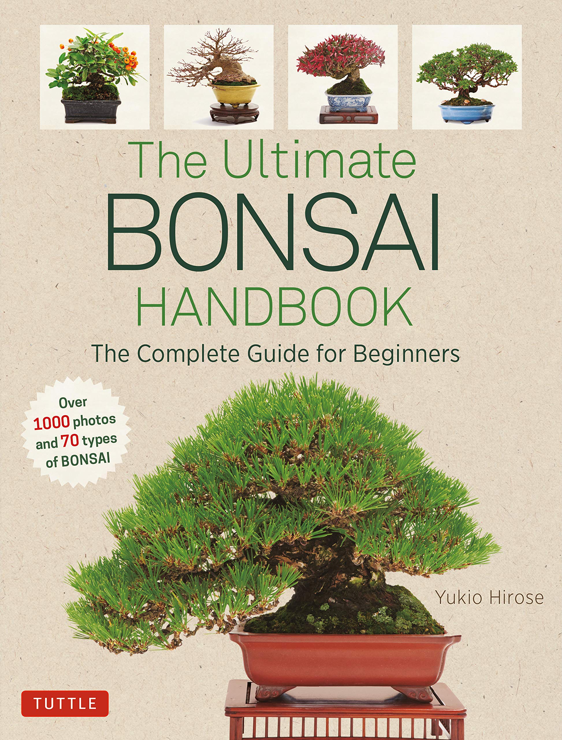 Ultimate Bonsai Handbook: The Complete Guide for Beginners (Kindle Edition)