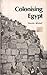 Colonising Egypt