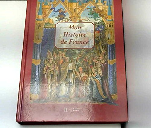 Mon Histoire de France (Hardcover)