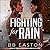 Fighting for Rain (The Rain Trilogy, #2)