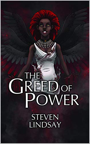 The Greed of Power (The Fallen Angels, #5)