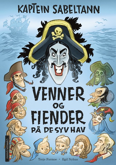 Kaptein Sabeltann - Venner og fiender på de syv hav (Hardcover)
