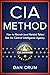 The CIA Method: How to Recr...