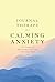 Journal Therapy for Calming Anxiety by Kathleen  Adams