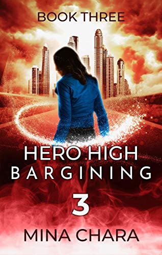 Bargaining (Hero High, #3)