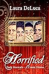 Horrified by Laura DeLuca