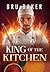 King of the Kitchen