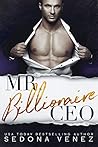 Mr. Billionaire CEO by Sedona Venez