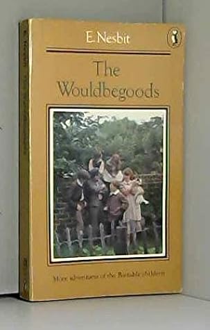 The Wouldbegoods Bastable Children 2 By E Nesbit