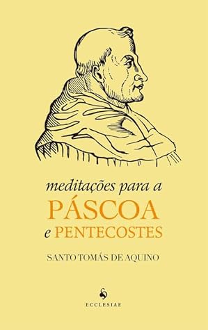 Meditações para a Páscoa e Pentecostes