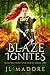 Blaze Ignites (Scourge Survivor, #1)