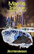 Mantis Intrigue