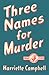 Three Names for Murder