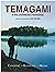 Temagami: A Wilderness Para...
