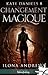 Changement magique (Kate Daniels, #8)