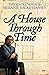 A House Through Time