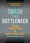 Smash the Bottleneck by Christopher Strear