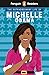 The Extraordinary Life of Michelle Obama