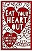 Eat Your Heart Out: Love St...