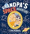 Grandpa's Space Adventure Grandpa's Space Adventure