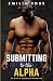 Submitting to the Alpha by Emilia  Rose