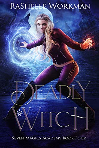 Deadly Witch (Seven Magics Academy #4)