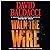 Walk the Wire (Amos Decker, #6; Will Robie, #5.5)