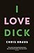 I Love Dick