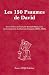 Les 150 Psaumes de David by Bernard-Marie