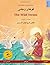 Khoo'håye wahshee – The Wild Swans (Persian (Farsi, Dari) – English). Based on a fairy tale by Hans Christian Andersen: Bilingual children's picture ... Books in two languages) (Persian Edition)