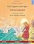 Les cygnes sauvages – Yaban kuudhere. Livre bilingue pour enfants adapté d'un conte de fées de Hans Christian Andersen (français – turque) (Sefa Bilingual Childrens Books) (French Edition)