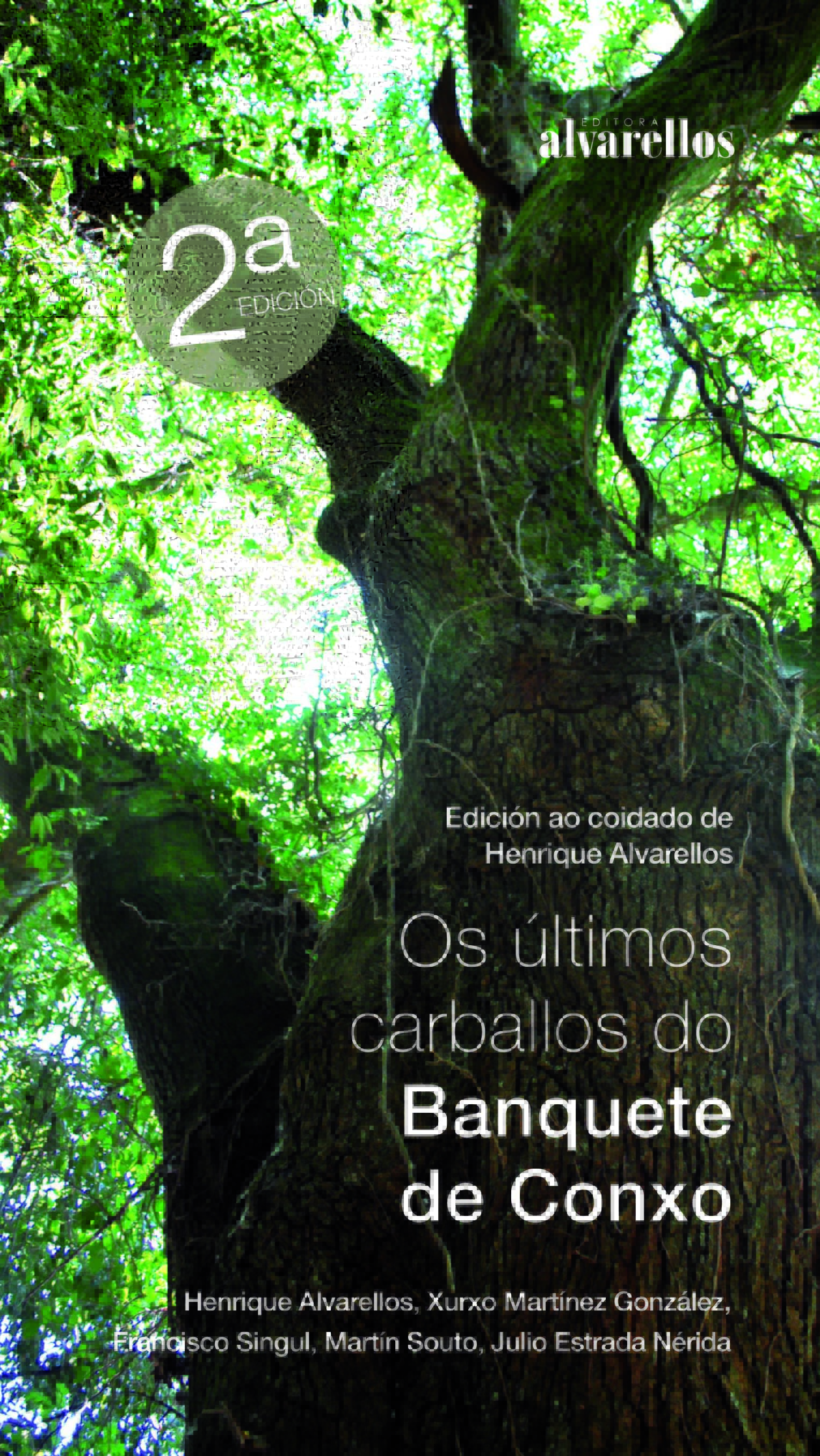 Os últimos carballos do Banquete de Conxo (Paperback)
