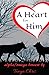 A Heart for Him