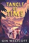 Tangle of Time - Book One
