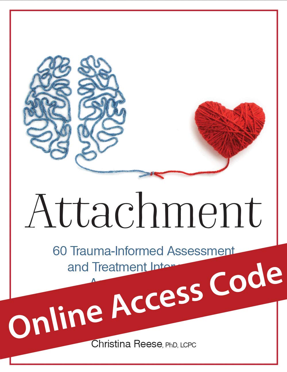 Trauma and Attachment Bundle: Workbook and Printed Online Access Code (Printed Access Code)