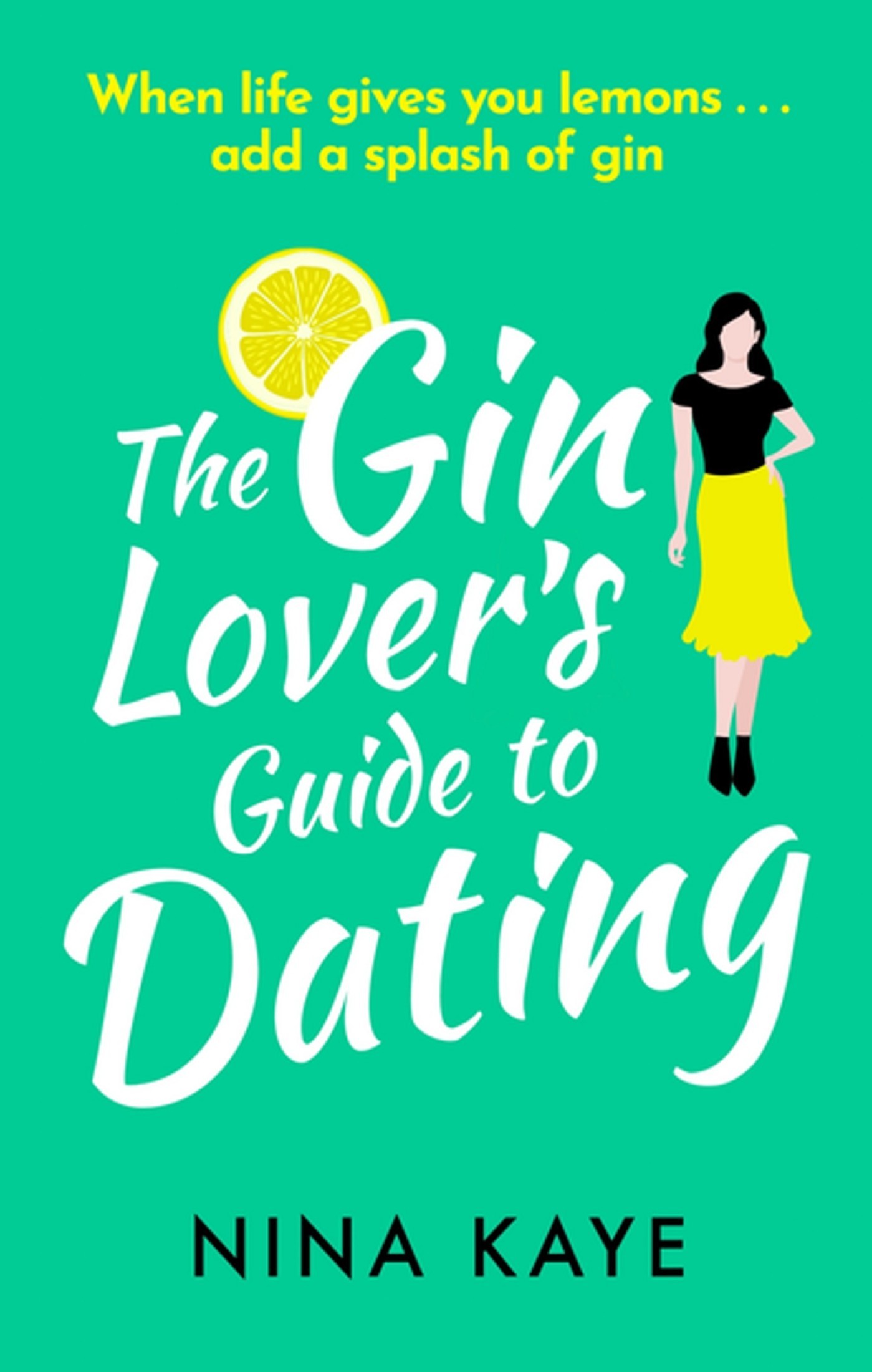 The Gin Lover's Guide to Dating (Kindle Edition)