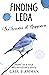 Finding Leda, the Science o...