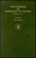 The Panarion Book I (sects 146) by Epiphanius of Salamis