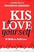 KIS & LOVE Yourself by Francesco Samarelli