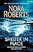 Shelter in Place by Nora Roberts