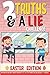 2 Truths and a Lie Challeng...