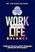 Work-Passion-Life Balance by Matthew Kolinski